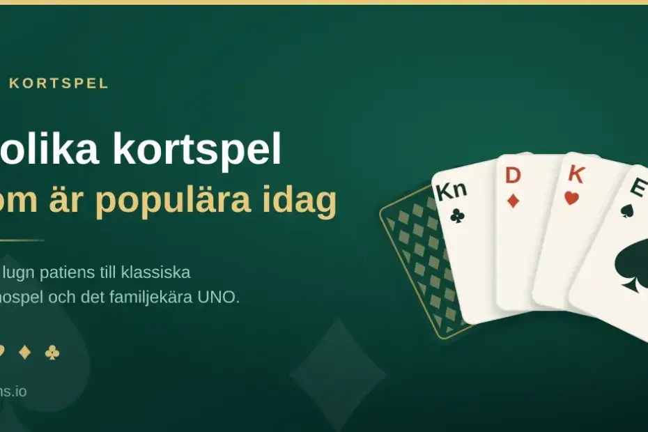 Grafik med texten "5 olika kortspel som är populära idag" bredvid en solfjäder av spelkort med klöver, ruter, hjärter och spader på mörkgrön bakgrund.