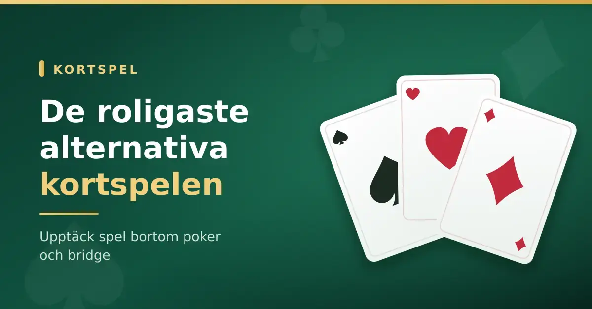 Grafik med tre uppfläkta spelkort i spader, hjärter och ruter mot grön bakgrund, med texten "De roligaste alternativa kortspelen".