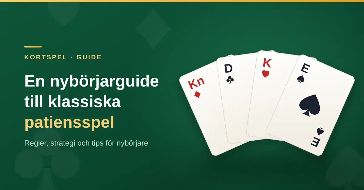Grafik med texten "En nybörjarguide till klassiska patiensspel" bredvid en solfjäder av fyra spelkort – knekt i ruter, dam i klöver, kung i hjärter och spaderess – mot en mörkgrön bakgrund.