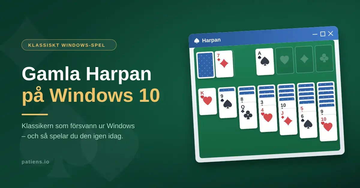 Grafik med rubriken ”Gamla Harpan på Windows 10” bredvid ett fönster som visar det klassiska kortspelet Harpan med kortlekar utlagda på grön spelduk.