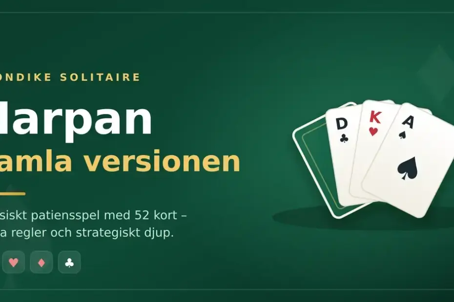 Grafik i grönt med rubriken Harpan gamla versionen, texten Klondike Solitaire och en solfjäder av fyra spelkort med dam, kung och spader ess.
