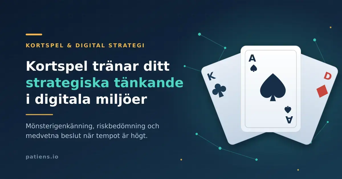 Kortspel utlagda i solfjäder framför ett digitalt nätverksmönster, med rubriken "Kortspel tränar ditt strategiska tänkande i digitala miljöer".