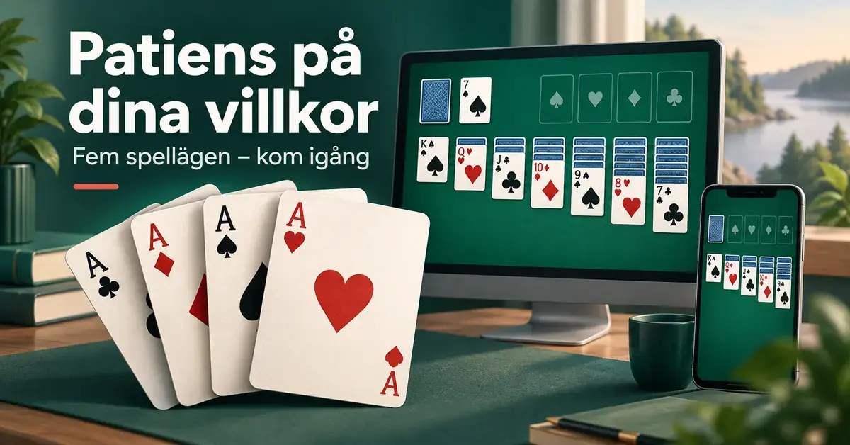 Fyra ess framför en dator och en mobil med patiensspel, med texten ”Patiens på dina villkor” och ”Fem spellägen – kom igång”.