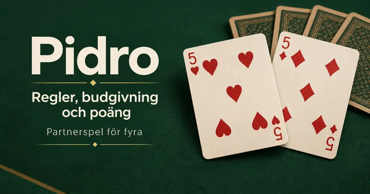Hjärter fem och ruter fem på ett grönt spelbord intill texten ”Pidro – Regler, budgivning och poäng – Partnerspel för fyra”.